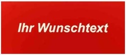 mageschneidertes-schild PVC Roter TEXT WEISS